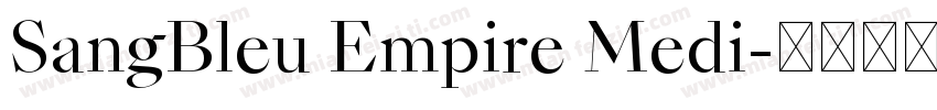 SangBleu Empire Medi字体转换